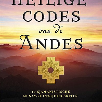 De heilige codes van de Andes